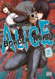 ALICE ON BORDER ROAD - Tome 5