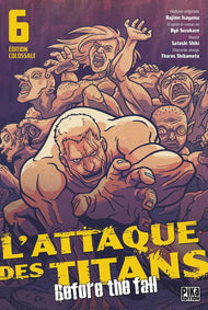 L'ATTAQUE DES TITANS - Before the Fall - Edition Colossale - Tome 6