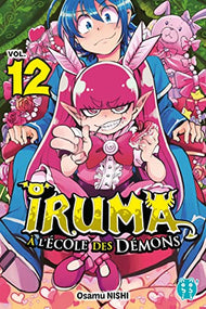 IRUMA A L'ECOLE DES DEMONS - Tome 12