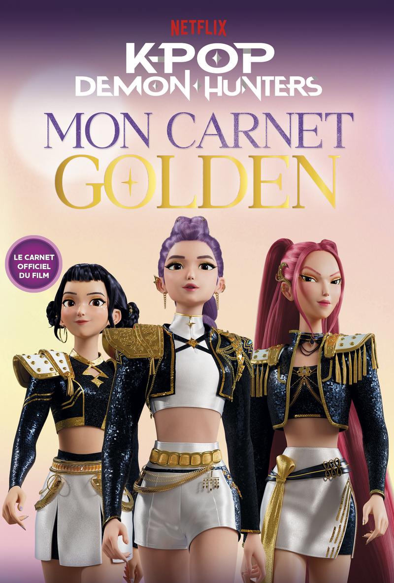 K-POP DEMON HUNTERS - Le carnet - journal intime officiel