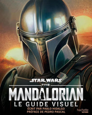 STAR WARS - Guide visuel Mandalorian et Grogu