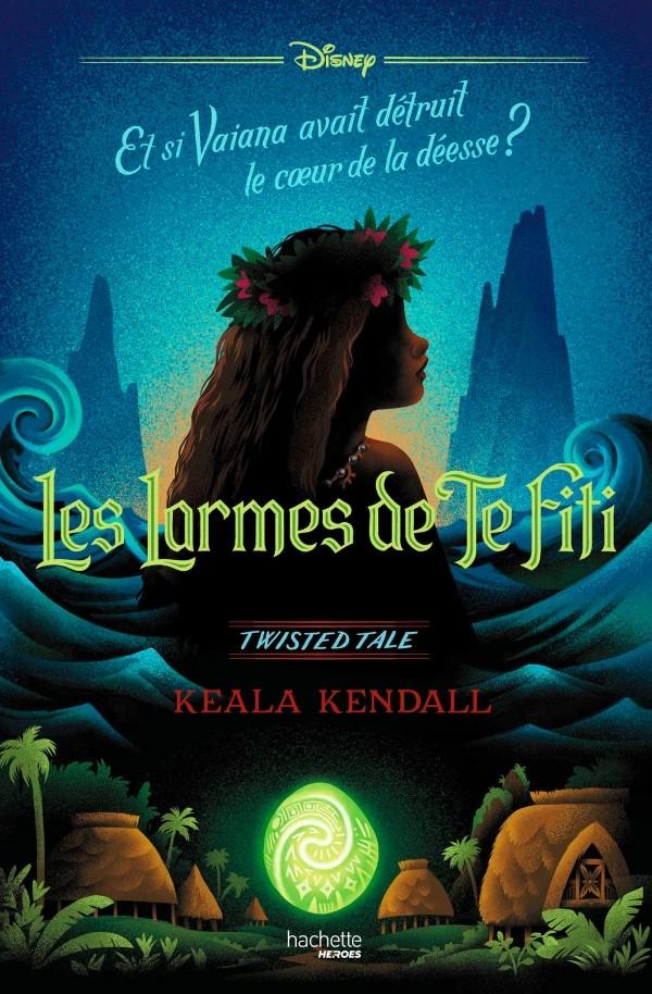 Twisted Tale Disney - Les larmes de Te Fiti (Vaiana)