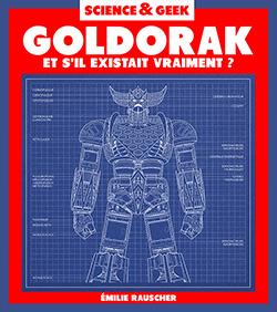 SCIENCE ET GEEK - GOLDORAK