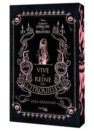 L'ETRANGE NOEL DE MR JACK - VIVE LA REINE DES CITROUILLES - ROMAN